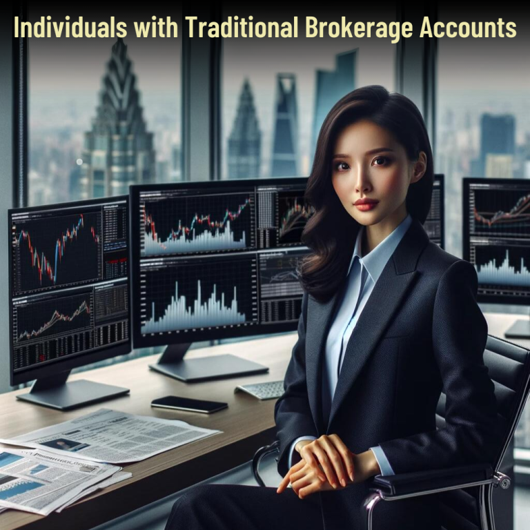Individuals with Traditional Brokerage Accounts