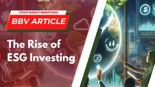 The Rise of ESG Investing